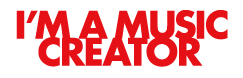 I'M A MUSIC CREATOR