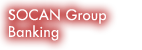 SOCAN banking